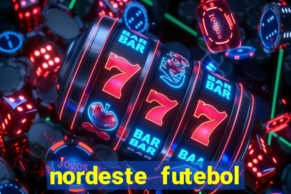 nordeste futebol vip net